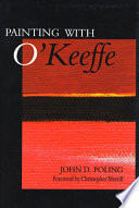 Painting with O'Keeffe /