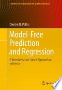 Model-free prediction and regression : a transformation-based approach to inference /