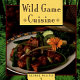 Wild game cuisine /