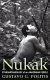 Nukak : ethnoarcheology of an Amazonian people /
