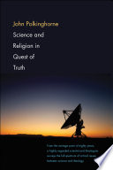 Science and religion in quest of truth /