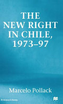 The new right in Chile, 1973-1997 /