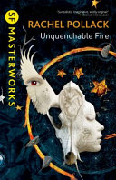 Unquenchable fire /