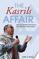 The Kasrils affair : Jews and minority politics in post-apartheid South Africa /