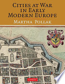Cities at war in early modern Europe /