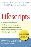 Lifescripts : what to say to get what you want in life's toughest situations /
