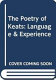 The poetry of Keats : language & experience /