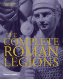 The complete Roman legions /