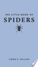 The Little Book of Spiders /