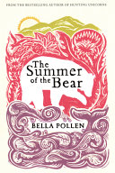 The summer of the bear /