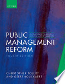 Public management reform : a comparative analysis : into the age of austerity /