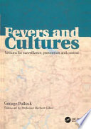 Fevers and cultures : lessons for surveillance, prevention and control /
