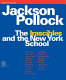 Pollock's America : Jackson Pollock in Venice ; the "Irascibles" and the New York school.