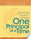 Improving student learning one principal at a time /