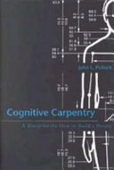 Cognitive carpentry : a blueprint for how to build a person /