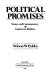 Political promises : essays and commentary on American politics /