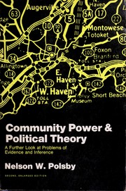 Community power and political theory : a further look at problems of evidence and inference /