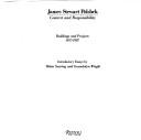 James Stewart Polshek : context and responsibility : buildings and projects, 1957-1987 /