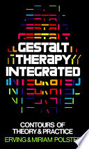 Gestalt therapy integrated ; contours of theory and practice /