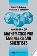 Handbook of mathematics for engineers and scientists /