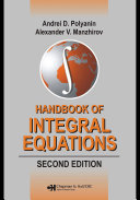 Handbook of integral equations /