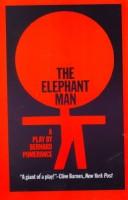 The elephant man : a play /