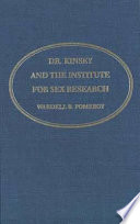 Dr. Kinsey and the Institute for Sex Research /