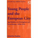 Young people and the European city : age relations in Nottingham and Saint-Etienne, 1890-1940 /