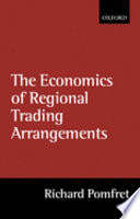 The economics of regional trading arrangements /