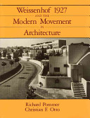 Weissenhof 1927 and the modern movement in architecture /