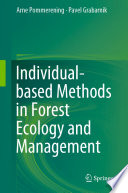 Individual-based Methods in Forest Ecology and Management /