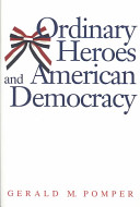 Ordinary heroes and American democracy /