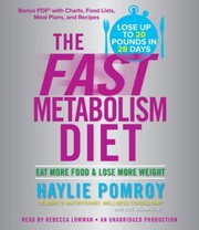 The fast metabolism diet : eat more food and lose more weight /