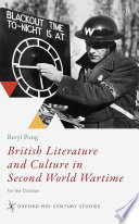 British literature and culture in Second World Wartime : for the duration /