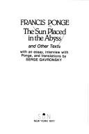 The sun placed in the abyss : and other texts /