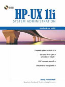 HP-UX 11i system administration handbook and toolkit /