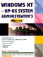 The Windows NT and HP-UX system administrator's "how-to" book /