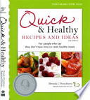 Quick & healthy recipes and ideas : for people who say they don't have time to cook healthy meals /