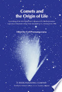 Comets and the Origin of Life : Proceedings of the Fifth College Park Colloquium on Chemical Evolution, University of Maryland, College Park, Maryland, U.S.A., October 29th to 31st, 1980 /