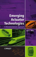 Emerging actuator technologies : a mechatronic approach /