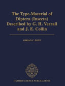 The type-material of Diptera (Insecta) described by G.H. Verrall and J.E. Collin /