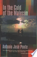 In the cold of the Malecón & other stories /