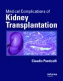 Medical complications of kidney transplantation /