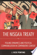 The Nisga'a treaty : polling dynamics and political communication in comparative context /