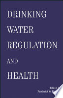 Drinking water regulation and health /