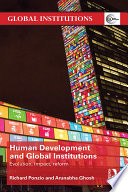 Human development and global institutions : evolution, impact, reform /