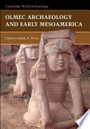 Olmec archaeology and early Mesoamerica /