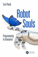 Robot souls : programming in humanity /