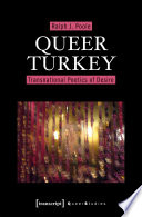 Queer Turkey Transnational Poetics of Desire.
