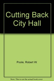 Cutting back City Hall /